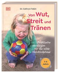 Von Wut, Streit und Tr&auml;nen