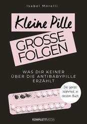 Kleine Pille, gro&szlig;e Folgen