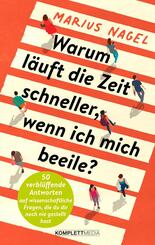 Warum l&auml;uft die Zeit schneller, wenn ich mich beeile?