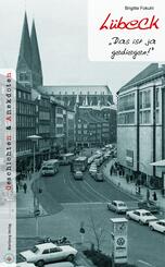 L&uuml;beck - Geschichten und Anekdoten