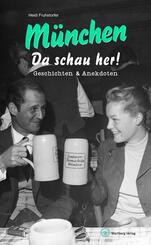 M&uuml;nchen, Da schau her!