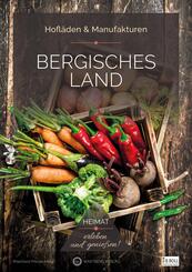 Bergisches Land - Hofl&auml;den & Manufakturen