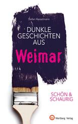Dunkle Geschichten aus Weimar