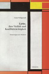 Liebe, ihre Vielfalt und Konflikttr&auml;chtigkeit