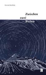 Zwischen zwei Welten