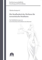 Die Strafbarkeit des Werbens f&uuml;r terroristische Straftaten