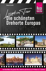 Location Tour - Die sch&ouml;nsten Drehorte Europas