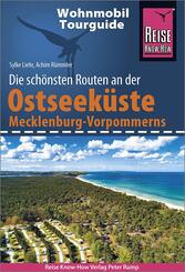 Reise Know-How Wohnmobil-Tourguide Ostseek&uuml;ste Mecklenburg-Vorpommern mit R&uuml;gen und Usedom