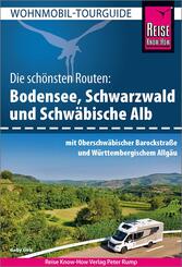 Reise Know-How Wohnmobil-Tourguide Bodensee, Schwarzwald und Schw&auml;bische Alb  mit Oberschw&auml;bischer Barockstra&szlig;e und W&uuml;rttembergischem Allg&auml;u