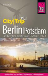 Reise Know-How Reisef&uuml;hrer Berlin mit Potsdam (CityTrip PLUS)