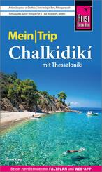 Reise Know-How MeinTrip Chalkidiki mit Thessalon&iacute;ki