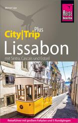 Reise Know-How Reisef&uuml;hrer Lissabon (CityTrip PLUS)