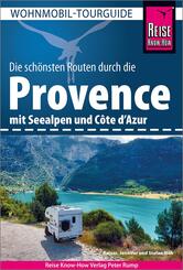 Reise Know-How Wohnmobil-Tourguide Provence mit Seealpen und C&ocirc;te d'Azur
