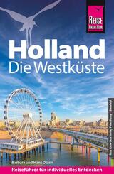 Reise Know-How Reisef&uuml;hrer Holland - Die Westk&uuml;ste