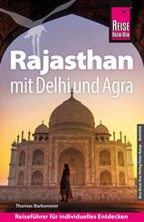 Reise Know-How Reisef&uuml;hrer Rajasthan mit Delhi und Agra