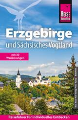 Reise Know-How Reisef&uuml;hrer Erzgebirge und S&auml;chsisches Vogtland