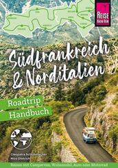 Reise Know-How Roadtrip Handbuch S&uuml;dfrankreich & Norditalien