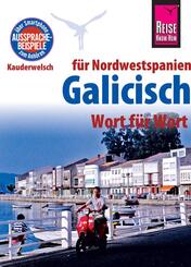 Reise Know-How Sprachf&uuml;hrer Galicisch - Wort f&uuml;r Wort (f&uuml;r Nordwestspanien)