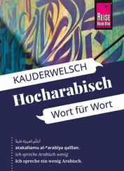 Reise Know-How Sprachf&uuml;hrer  Hocharabisch - Wort f&uuml;r Wort