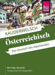 Reise Know-How Sprachf&uuml;hrer &Ouml;sterreichisch - das Deutsch des Alpenlandes