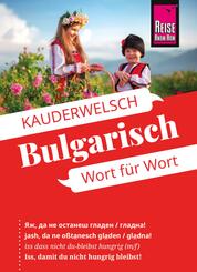 Reise Know-How Sprachf&uuml;hrer Bulgarisch - Wort f&uuml;r Wort