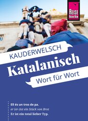Reise Know-How Katalanisch - Wort f&uuml;r Wort