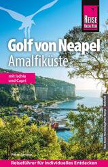 Reise Know-How Reisef&uuml;hrer Golf von Neapel, Amalfik&uuml;ste