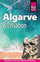 Reise Know-How Reisef&uuml;hrer Algarve und Lissabon