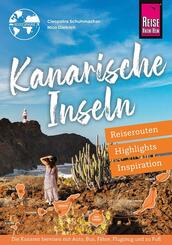 Reisef&uuml;hrer  Kanarische Inseln - Reiserouten, Highlights, Inspiration