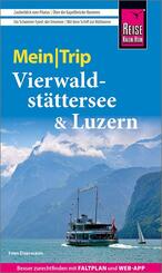 Reise Know-How MeinTrip Vierwaldst&auml;ttersee & Luzern