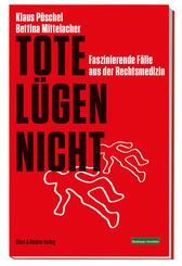 Tote l&uuml;gen nicht
