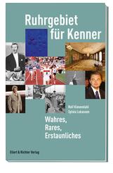 Ruhrgebiet f&uuml;r Kenner
