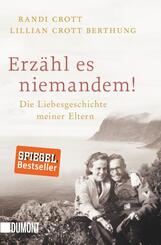 Erz&auml;hl es niemandem!