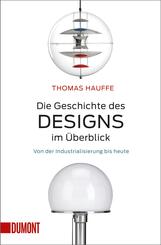 Die Geschichte des Designs im &Uuml;berblick