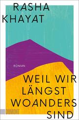 Weil wir l&auml;ngst woanders sind