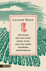 Der Mann, der auf einen H&uuml;gel stieg und von einem Weinberg herunterkam