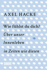 Wie f&uuml;hlst du dich?