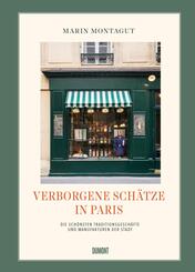 Verborgene Sch&auml;tze in Paris