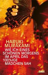 Wie ich eines sch&ouml;nen Morgens im April das 100%ige M&auml;dchen sah