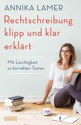 Rechtschreibung klipp und klar erkl&auml;rt