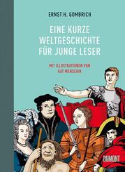 Eine kurze Weltgeschichte f&uuml;r junge Leser