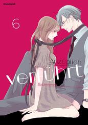 Anz&uuml;glich verf&uuml;hrt - Band 6