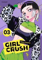Girl Crush - Band 3