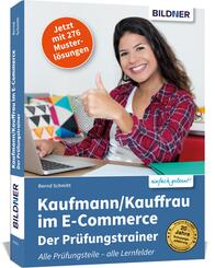 Kaufmann/Kauffrau im E-Commerce - Der Pr&uuml;fungstrainer