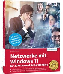 Netzwerke mit Windows 11 - f&uuml;r Zuhause und Selbstst&auml;ndige