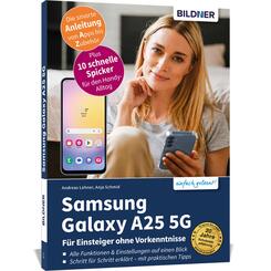 Samsung Galaxy A25 5G - F&uuml;r Einsteiger ohne Vorkenntnisse