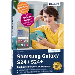 Samsung Galaxy S24 / S24+ - F&uuml;r Einsteiger ohne Vorkenntnisse