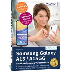 Samsung Galaxy A15 / A15 5G - F&uuml;r Einsteiger ohne Vorkenntnisse