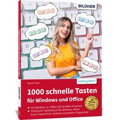 1000 Schnelle Tasten f&uuml;r Windows und Office