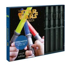Das Star Wars Kochbuch, m. 4 Eisf&ouml;rmchen